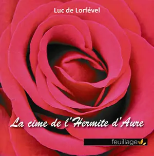 La cime de l'Hermite d'Aure - Luc de Lorfével