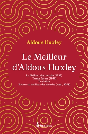 Le meilleur d'Aldous Huxley - Aldous Huxley