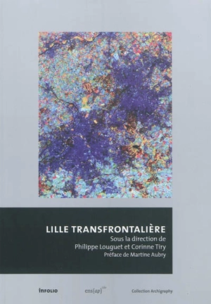 Lille transfrontalière : l'architecture d'une métropole à grande échelle