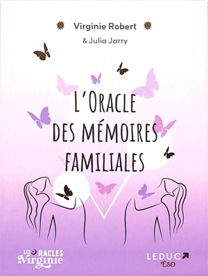 L'oracle des mémoires familiales - Virginie Robert