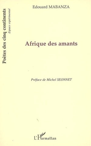 Afrique des amants - Edouard Mabanza