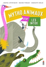 Mytho animaux : stop les intox - Maxime Pineaux