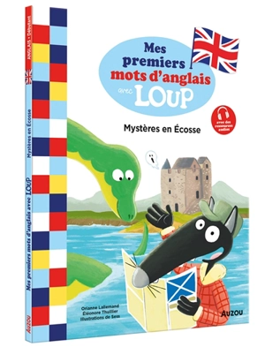 Mystères en Ecosse : mes premiers mots d'anglais avec Loup - Orianne Lallemand