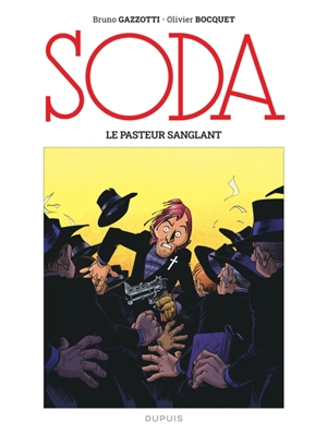 Soda. Le pasteur sanglant - Olivier Bocquet