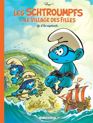 Les Schtroumpfs & le village des filles. Vol. 6. L'île vagabonde - Luc Parthoens