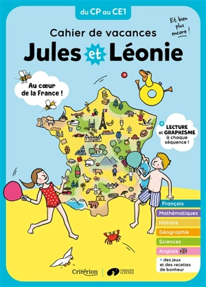 Jules et Léonie, du CP au CE1 : au coeur de la France ! : cahier de vacances, et bien plus encore ! - Virginie Becquet