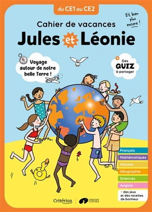 Jules et Léonie, du CE1 au CE2 : voyage autour de notre belle Terre ! : cahier de vacances, et bien plus encore ! - Virginie Becquet