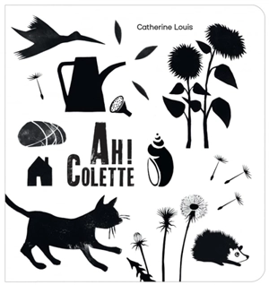 Ah ! Colette - Catherine Louis