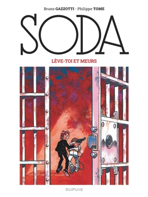 Soda. Vol. 7. Lève-toi et meurs - Tome