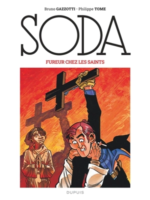 Soda. Vol. 5. Fureur chez les saints - Tome