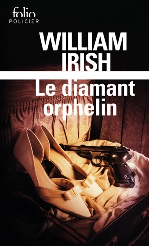 Le diamant orphelin - William Irish