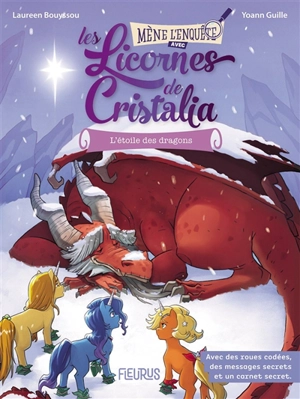 Les licornes de Cristalia. L'étoile des dragons - Laureen Bouyssou