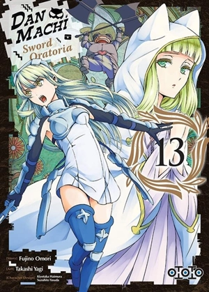 Danmachi sword Oratoria. Vol. 13 - Fujino Omori