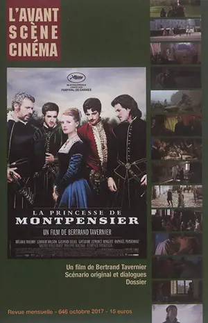 Avant-scène cinéma (L'), n° 646. La princesse de Montpensier - Bertrand Tavernier