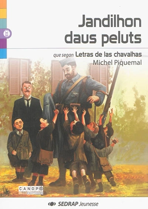 Jandilhon daus peluts. Letras de las chavalhas - Michel Piquemal