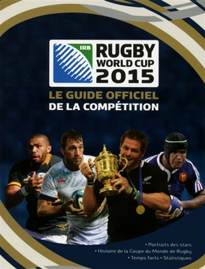 Rugby World Cup 2015 : le guide officiel de la compétition - Andrew Baldock