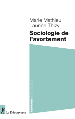 Sociologie de l'avortement - Marie Mathieu