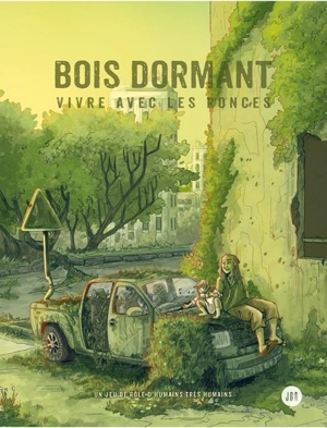 Bois dormant : vivre avec les ronces : un jeu de rôle d'humains très humains - Melville