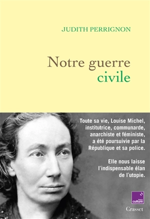 Notre guerre civile - Judith Perrignon