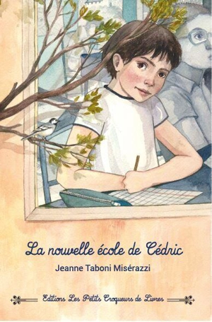 La nouvelle école de Cédric - Jeanne Taboni Misérazzi