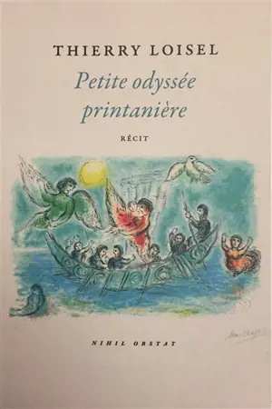 Petite Odyssée printanière - Thierry Loisel