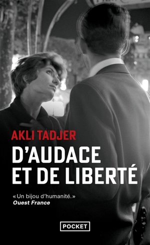 D'audace et de liberté - Akli Tadjer