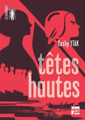 Têtes hautes - Cathy Ytak