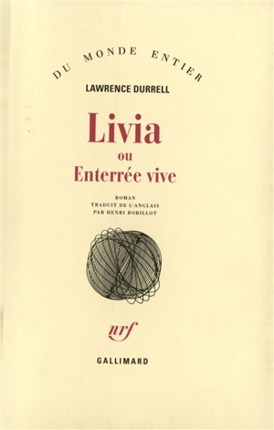 Livia ou Enterrée vive - Lawrence Durrell