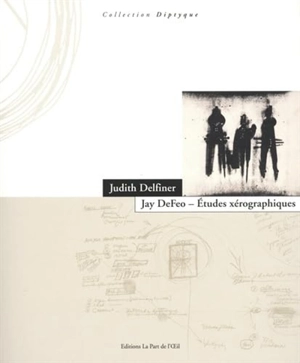 Jay DeFeo : études xérographiques - Judith Delfiner