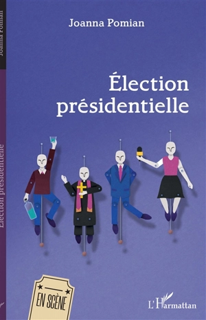 Election présidentielle - Joanna Pomian