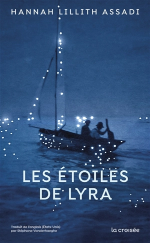 Les étoiles de Lyra - Hannah Lillith Assadi