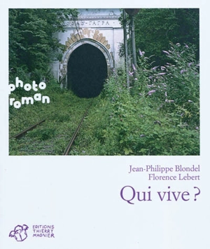 Qui vive ? - Jean-Philippe Blondel