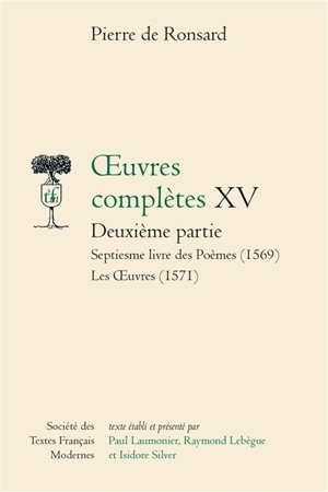 Oeuvres complètes. Vol. 15-2 - Pierre de Ronsard