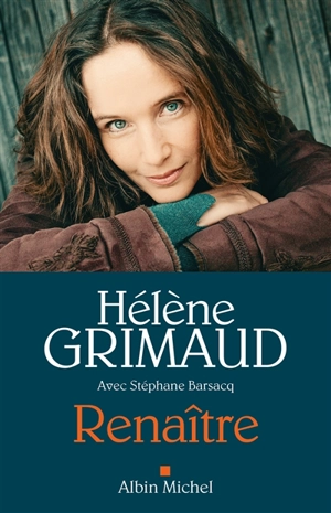 Renaître - Hélène Grimaud