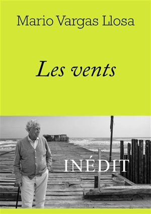 Les vents - Mario Vargas Llosa