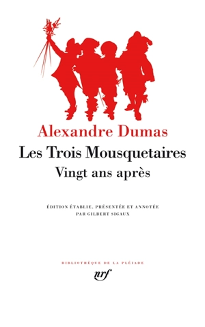 Les trois mousquetaires. Vingt ans après - Alexandre Dumas