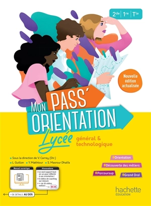 Mon pass' orientation : lycée général & technologique : 2de, 1re, terminale - Linda Guillon