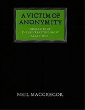 A victim of anonymity - Neil MacGregor