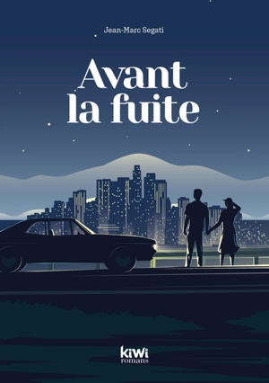 Avant la fuite - Jean-Marc Segati