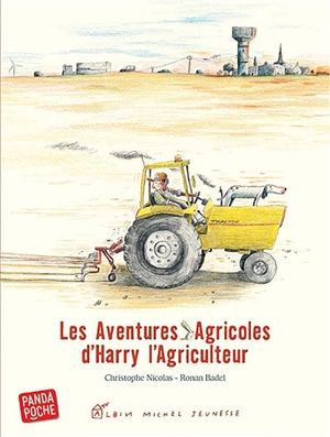 Les aventures agricoles d'Harry l'agriculteur - Christophe Nicolas