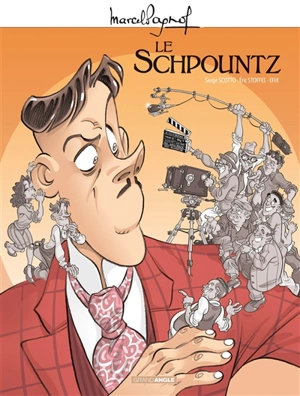 M. Pagnol en BD. Le Schpountz - Serge Scotto