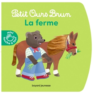 Petit Ours Brun : la ferme - Laura Bour