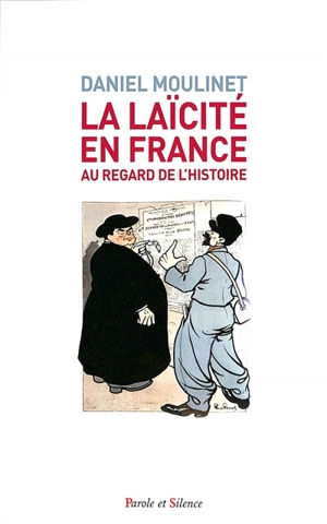 La laïcité en France au regard de l'histoire - Daniel Moulinet