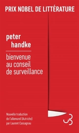 Bienvenue au conseil de surveillance - Peter Handke