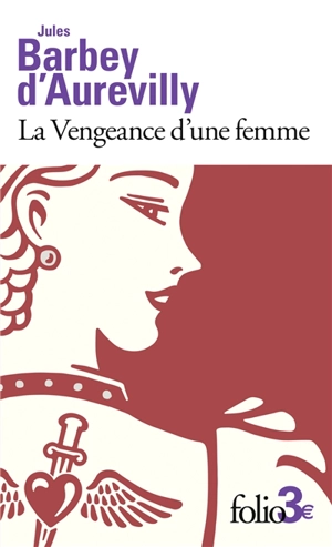 La vengeance d'une femme. Les dessous de cartes d'une partie de whist - Jules Barbey d'Aurevilly