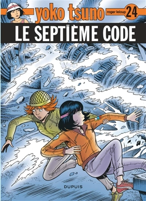 Yoko Tsuno. Vol. 24. Le septième code - Roger Leloup