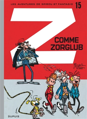 Les aventures de Spirou et Fantasio. Vol. 15. Z comme Zorglub - André Franquin
