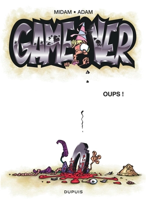 Game over. Vol. 4. Oups ! - Midam