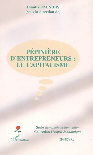 Pépinière d'entrepreneurs : le capitalisme