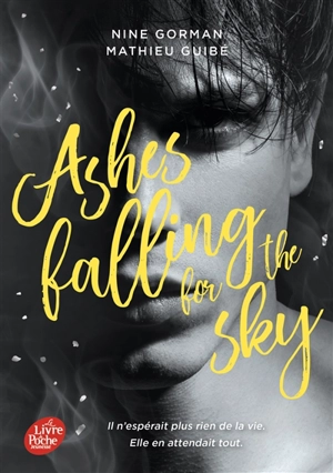 Ashes falling for the sky - Nine Gorman